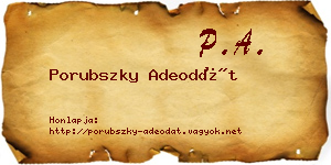 Porubszky Adeodát névjegykártya